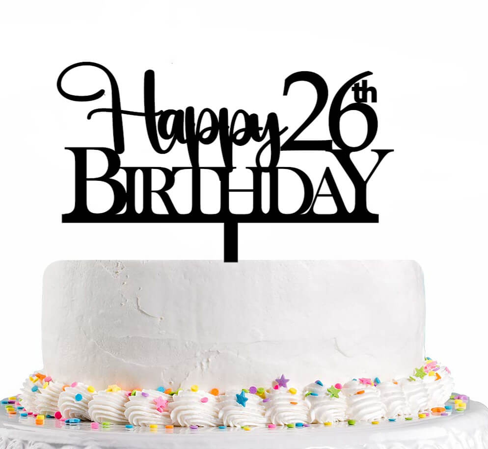 Happy 26th Birthday Cake Topper
