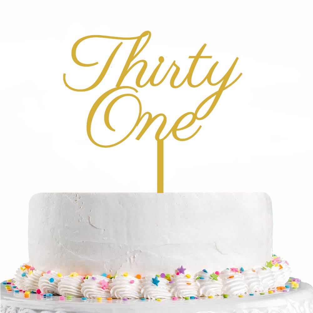 Thirty one cake Topper